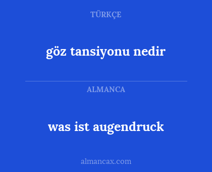 was ist augendruck - göz tansiyonu nedir