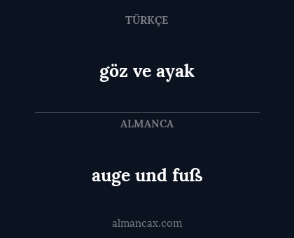 göz ve ayak - auge und fuß