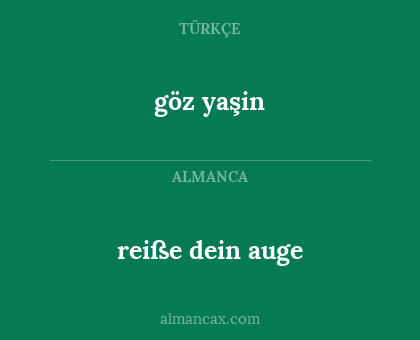 göz yaşin - reiße dein auge