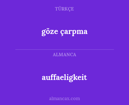 göze çarpma - auffaeligkeit
