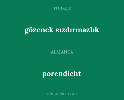 porendicht - gözenek sızdırmazlık
