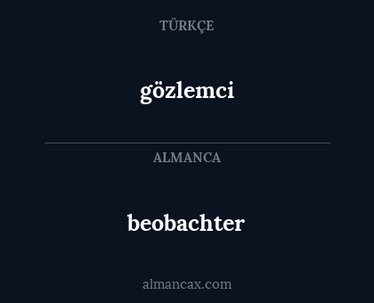 beobachter - gözlemci