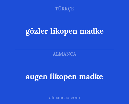 augen likopen madke - gözler likopen madke
