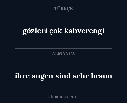 ihre augen sind sehr braun - gözleri çok kahverengi