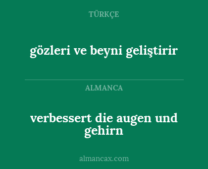 gözleri ve beyni geliştirir - verbessert die augen und gehirn