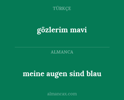 gözlerim mavi - meine augen sind blau