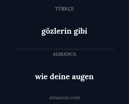 gözlerin gibi - wie deine augen