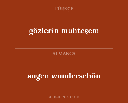 augen wunderschön - gözlerin muhteşem