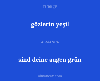 sind deine augen grün - gözlerin yeşil