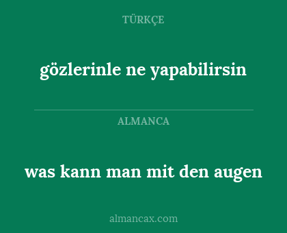 was kann man mit den augen - gözlerinle ne yapabilirsin