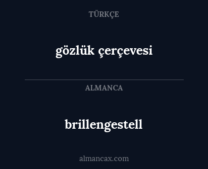 brillengestell - gözlük çerçevesi