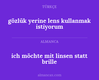 gözlük yerine lens kullanmak istiyorum - ich möchte mit linsen statt brille