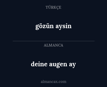 gözün aysin - deine augen ay