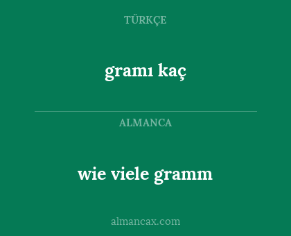 gramı kaç - wie viele gramm