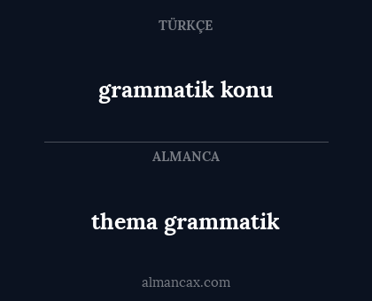 thema grammatik - grammatik konu