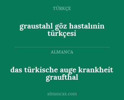 graustahl göz hastalınin türkçesi - das türkische auge krankheit graufthal