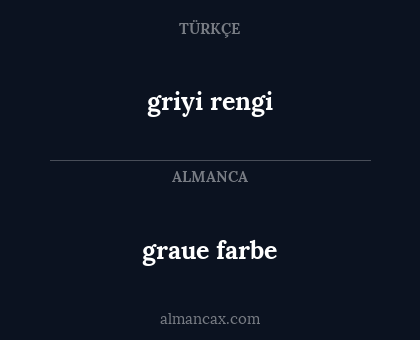 griyi rengi - graue farbe
