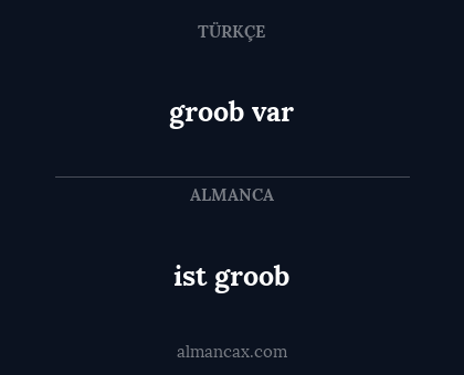 ist groob - groob var