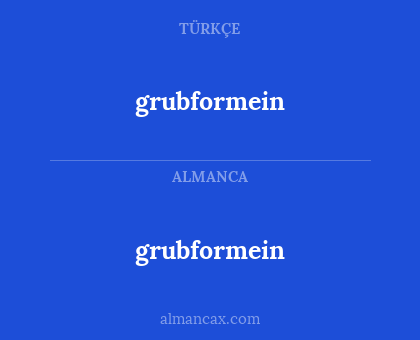 grubformein - grubformein