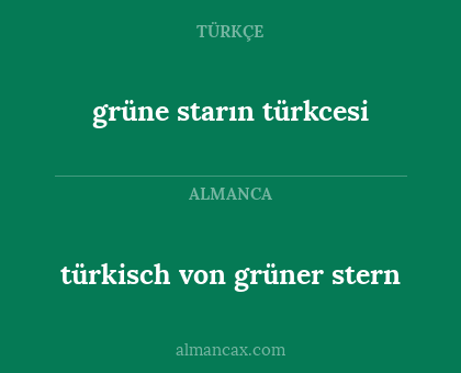 grüne starın türkcesi - türkisch von grüner stern