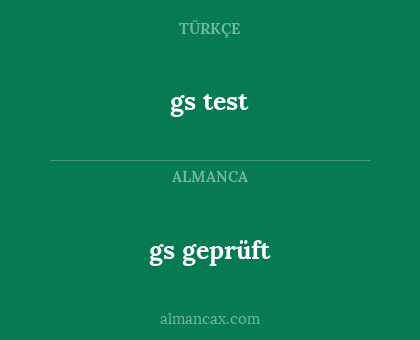 gs test - gs geprüft