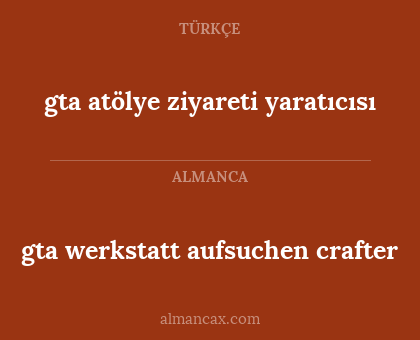 gta atölye ziyareti yaratıcısı - gta werkstatt aufsuchen crafter