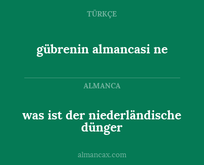 was ist der niederländische dünger - gübrenin almancasi ne