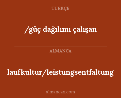 /güç dağılımı çalışan - laufkultur/leistungsentfaltung