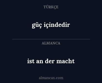 güç içindedir - ist an der macht