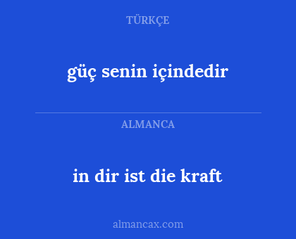 güç  senin içindedir - in dir ist die kraft