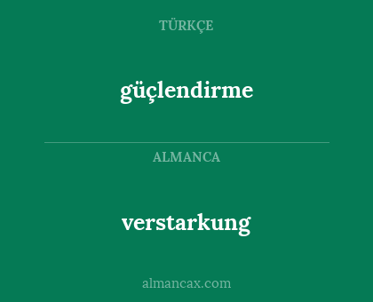 güçlendirme - verstarkung