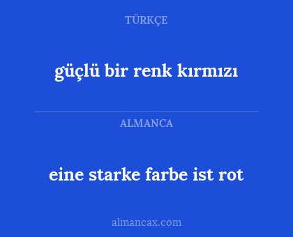 eine starke farbe ist rot - güçlü bir renk kırmızı