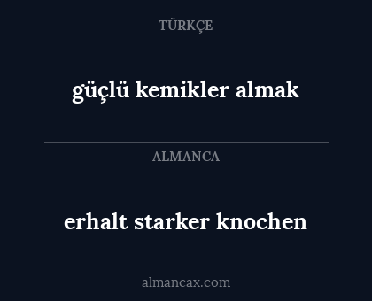 güçlü kemikler almak - erhalt starker knochen