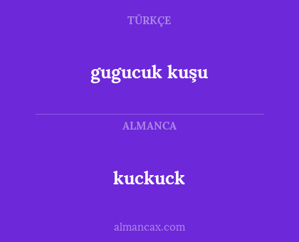 kuckuck - gugucuk kuşu
