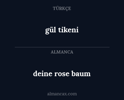 deine rose baum - gül tikeni