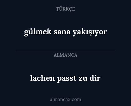 lachen passt zu dir - gülmek sana yakışıyor