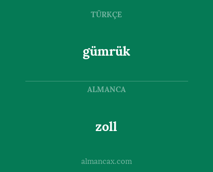 gümrük - zoll