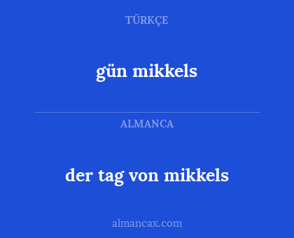 gün mikkels - der tag von mikkels