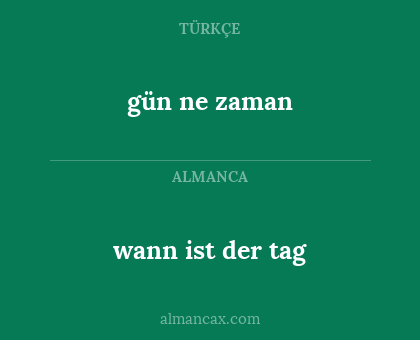gün ne zaman - wann ist der tag