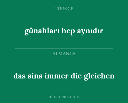 günahları hep aynıdır - das sins immer die gleichen