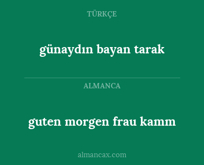 guten morgen frau kamm - günaydın bayan tarak