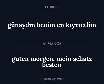 günaydın benim en kıymetlim - guten morgen, mein schatz besten