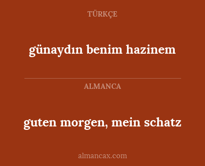 guten morgen, mein schatz - günaydın benim hazinem