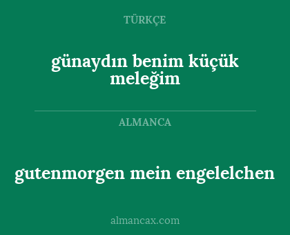 gutenmorgen mein engelelchen - günaydın benim küçük meleğim