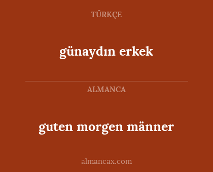 guten morgen männer - günaydın erkek