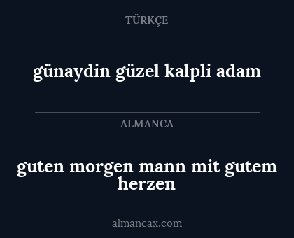 guten morgen mann mit gutem herzen - günaydin güzel kalpli adam