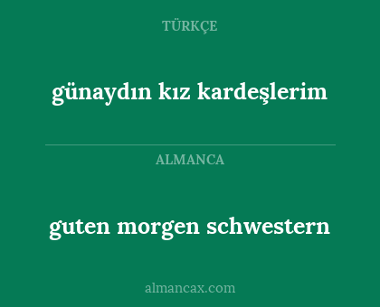 guten morgen schwestern - günaydın kız kardeşlerim
