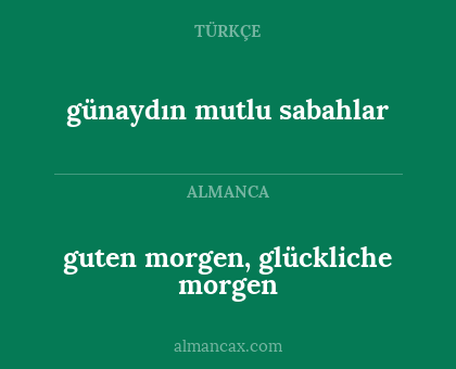 günaydın mutlu sabahlar - guten morgen, glückliche morgen