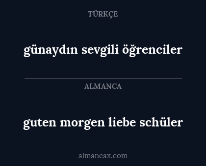 günaydın sevgili öğrenciler - guten morgen liebe schüler
