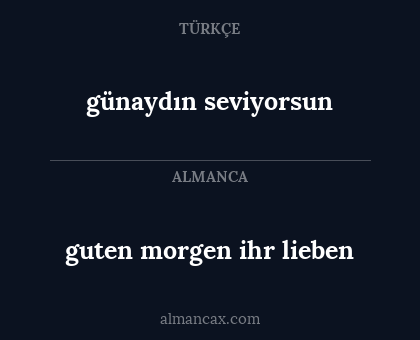 günaydın seviyorsun - guten morgen ihr lieben